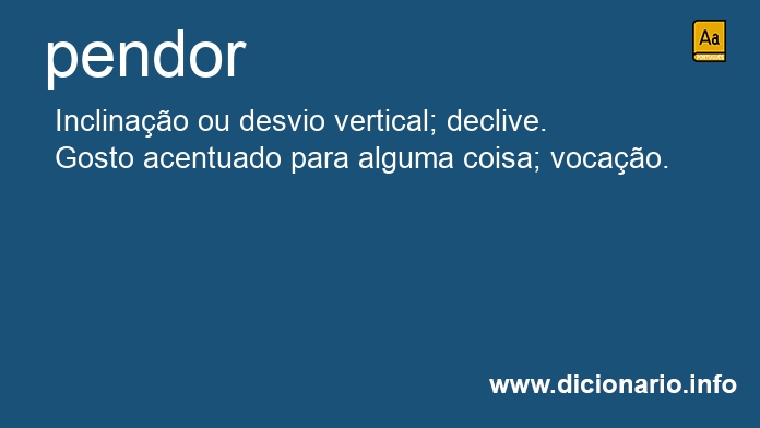 Significado de pendor