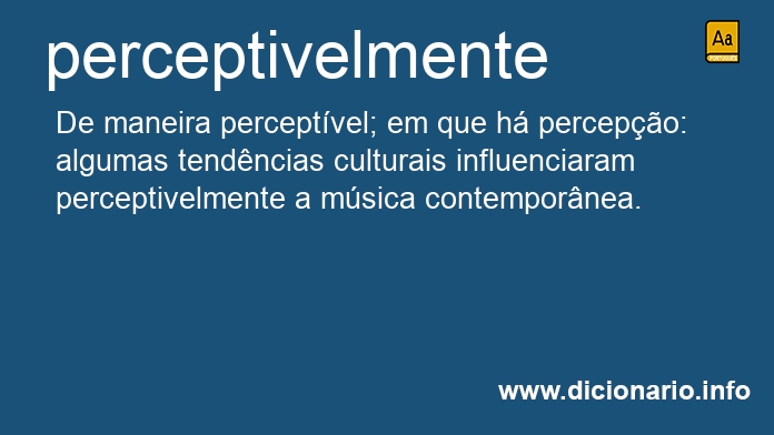 Significado de perceptivelmente