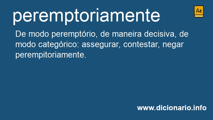 Significado de peremptoriamente
