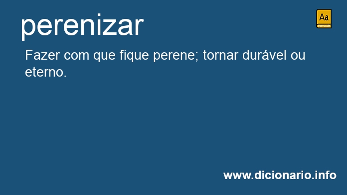 Significado de perenizar