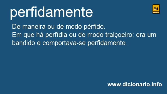 Significado de perfidamente