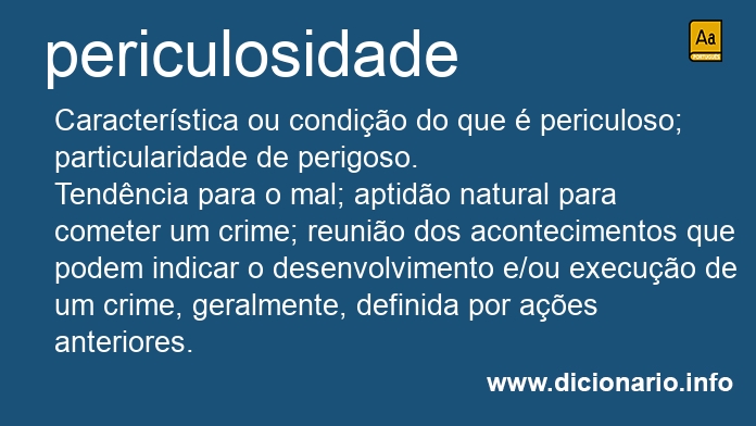 Significado de periculosidade