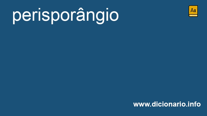 Significado de perisporngio
