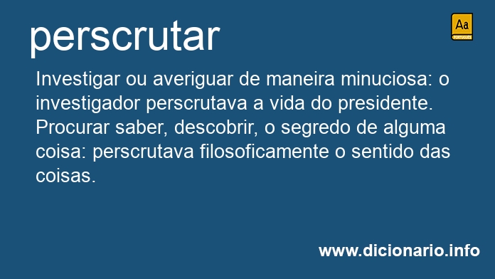 Significado de perscrutando