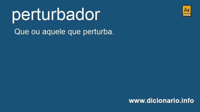 Significado de perturbador