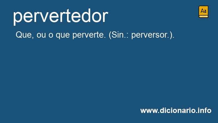 Significado de pervertedor