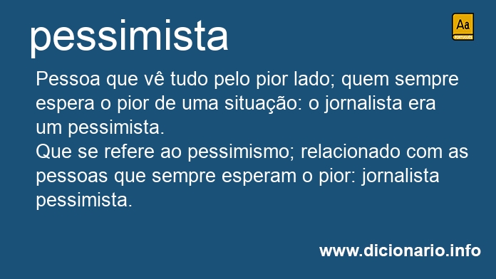 Significado de pessimista