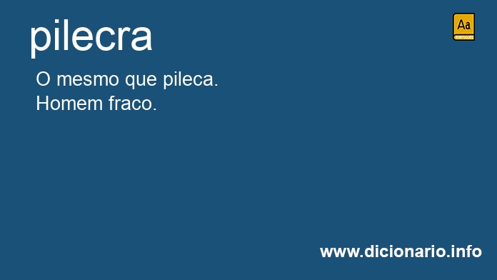 Significado de pilecra