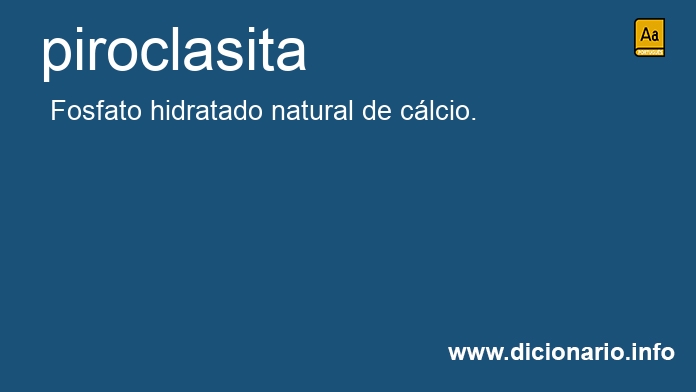 Significado de piroclasita