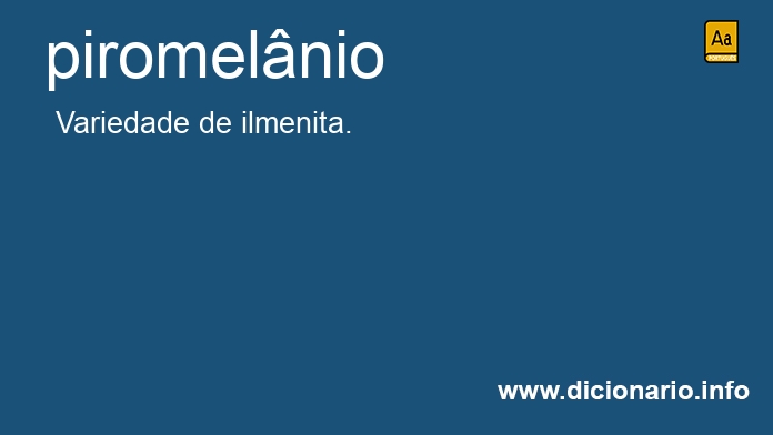 Significado de piromelnio
