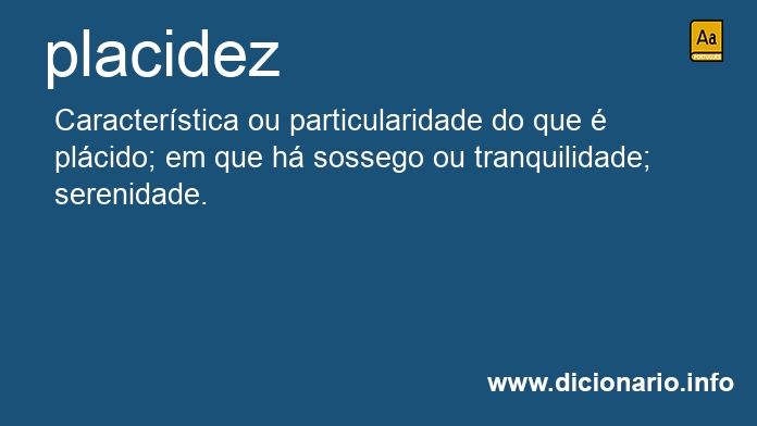 Significado de placidez