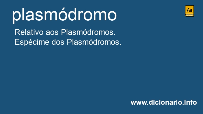 Significado de plasmdromo