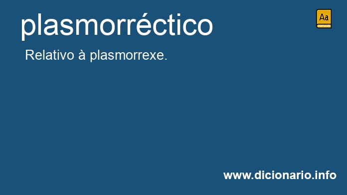 Significado de plasmorrctico