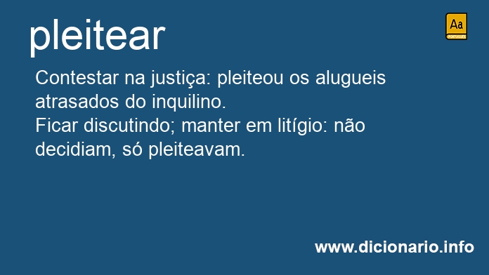 Significado de pleitear