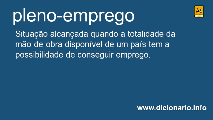 Significado de pleno-emprego