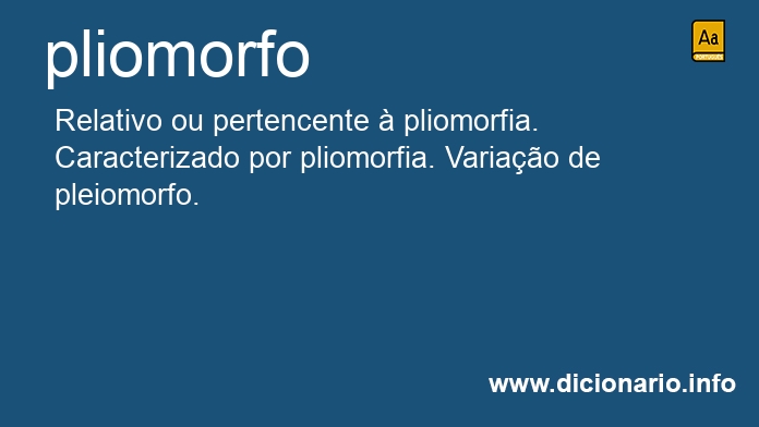 Significado de pliomorfo