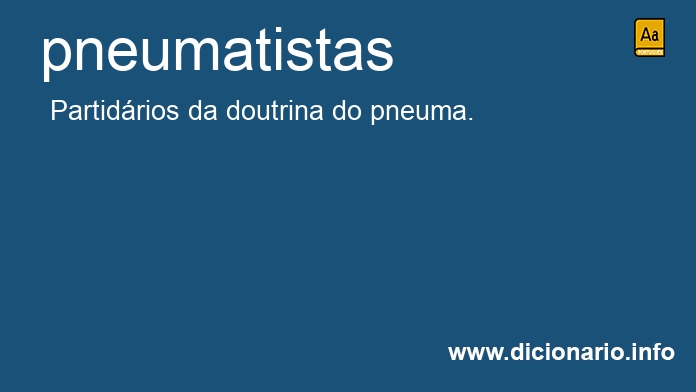 Significado de pneumatistas