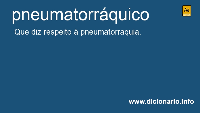 Significado de pneumatorrquico