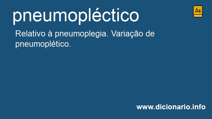Significado de pneumoplctico