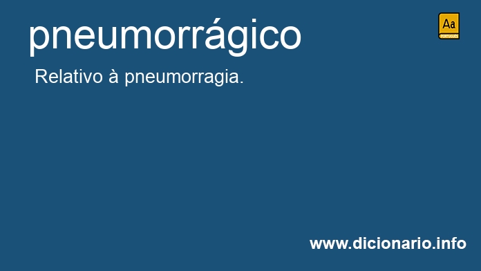 Significado de pneumorrgico
