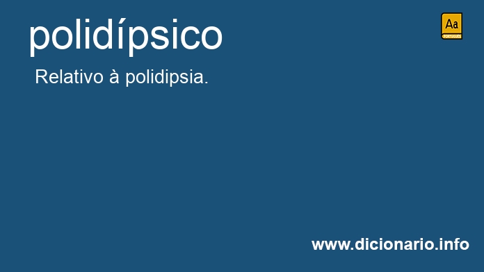 Significado de polidpsico