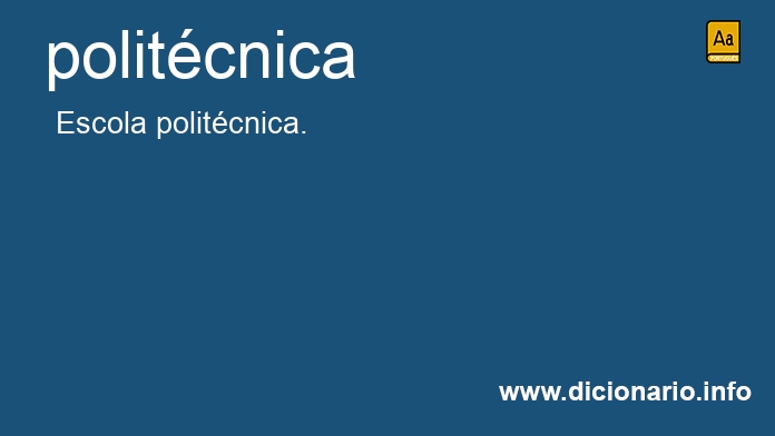 Significado de politcnica