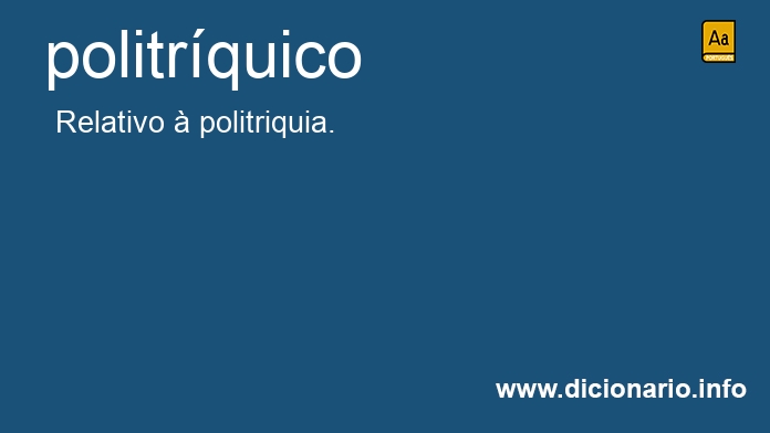 Significado de politrquico