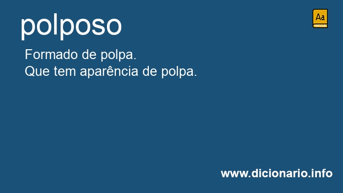 Significado de polposa