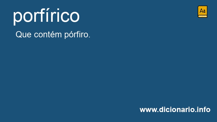 Significado de porfrico