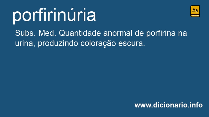 Significado de porfirinria