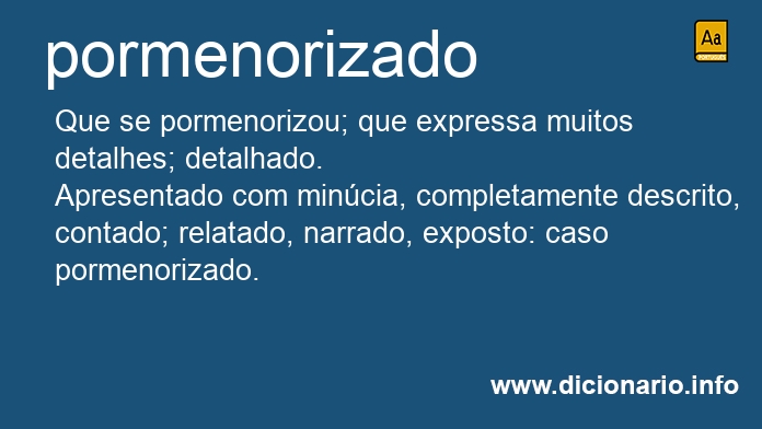 Significado de pormenorizado