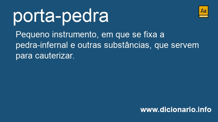 Significado de porta-pedra