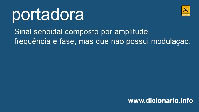 Significado de portadoras