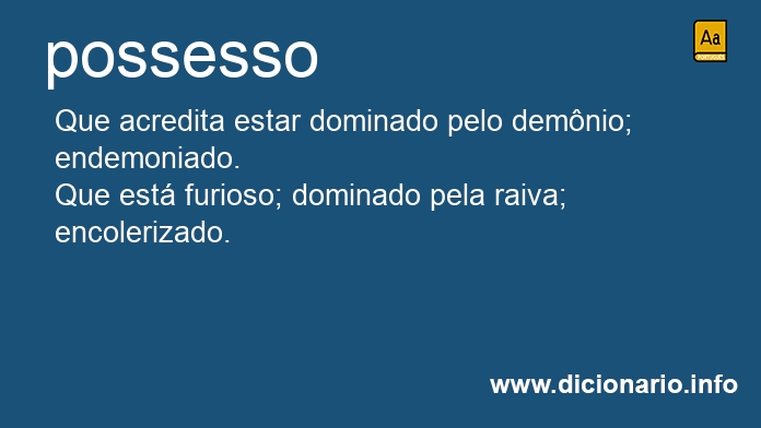 Significado de possessos