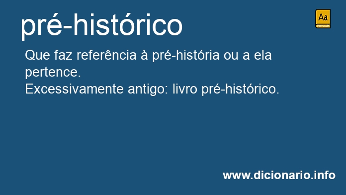 Significado de pr-histrico