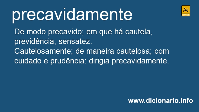 Significado de precavidamente