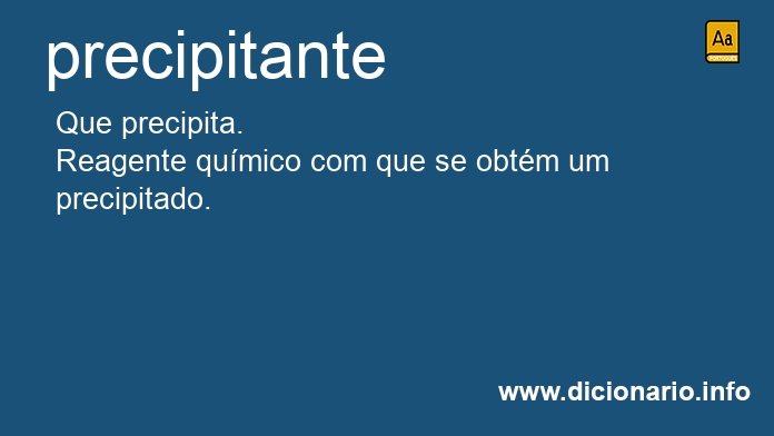 Significado de precipitantes