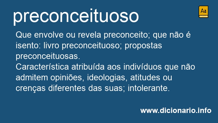 Significado de preconceituoso
