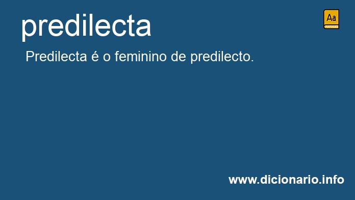 Significado de predilecta