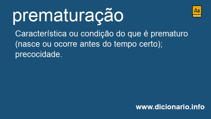Significado de prematurao