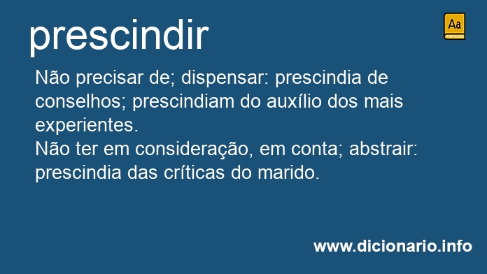 Significado de prescinda