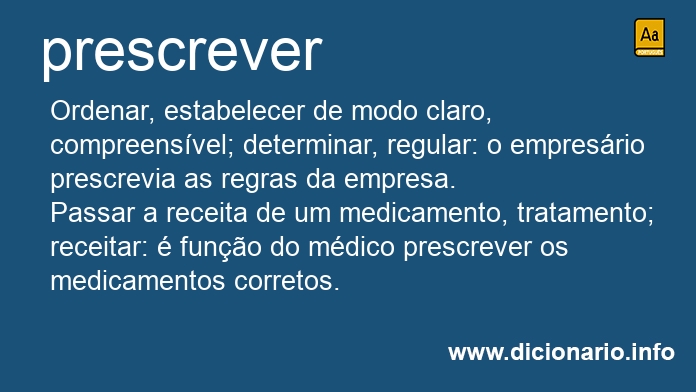 Significado de prescrevero