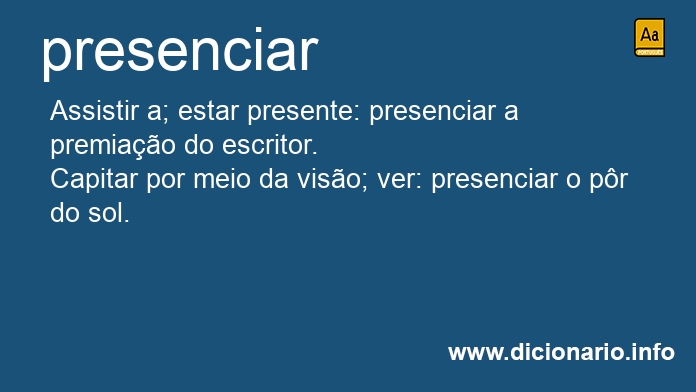 Significado de presenciam