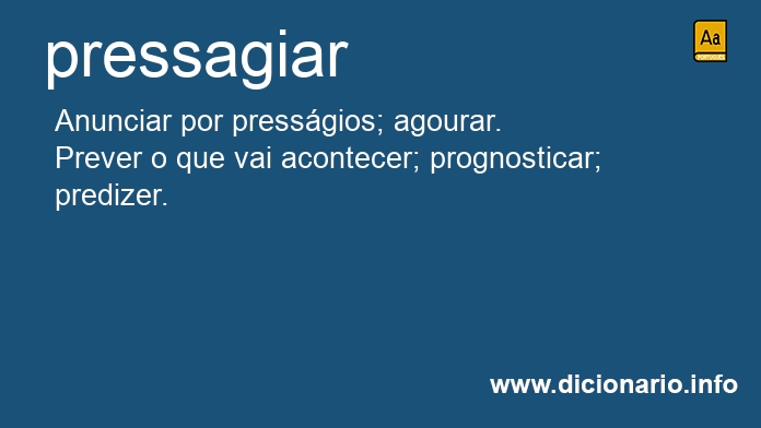 Significado de pressagiar