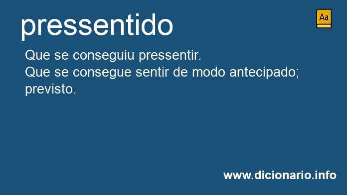 Significado de pressentida