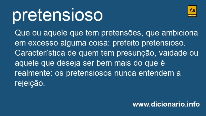 Significado de pretensiosos
