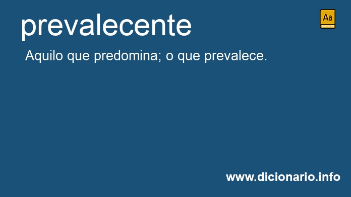 Significado de prevalecentes