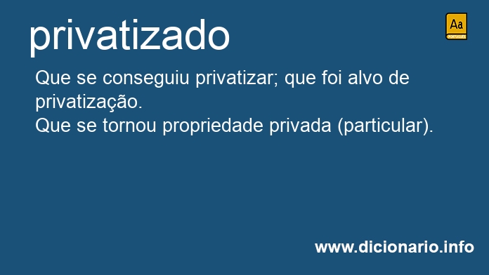 Significado de privatizados