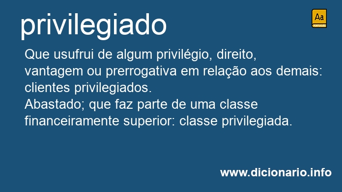 Significado de privilegiada