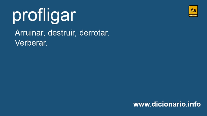 Significado de profligaram